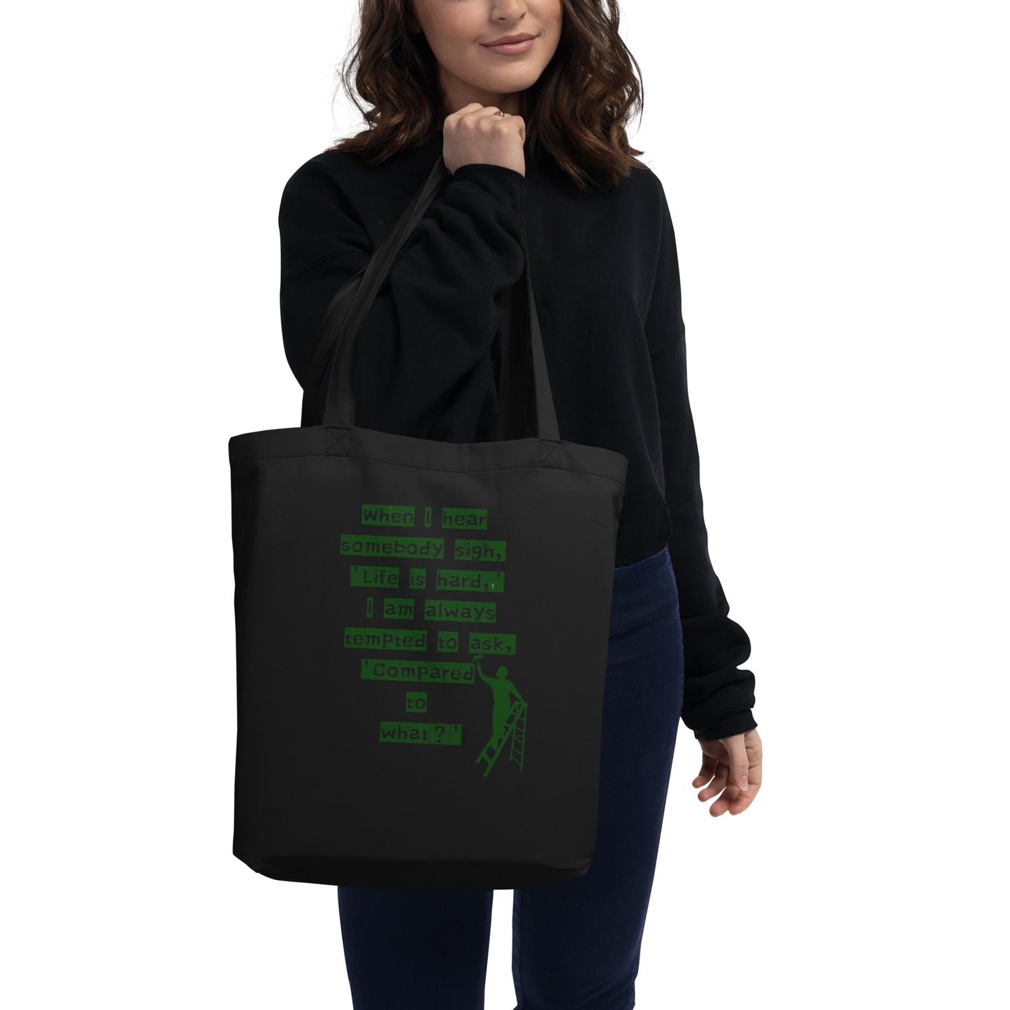 'Life is hard,' Eco Tote Bag