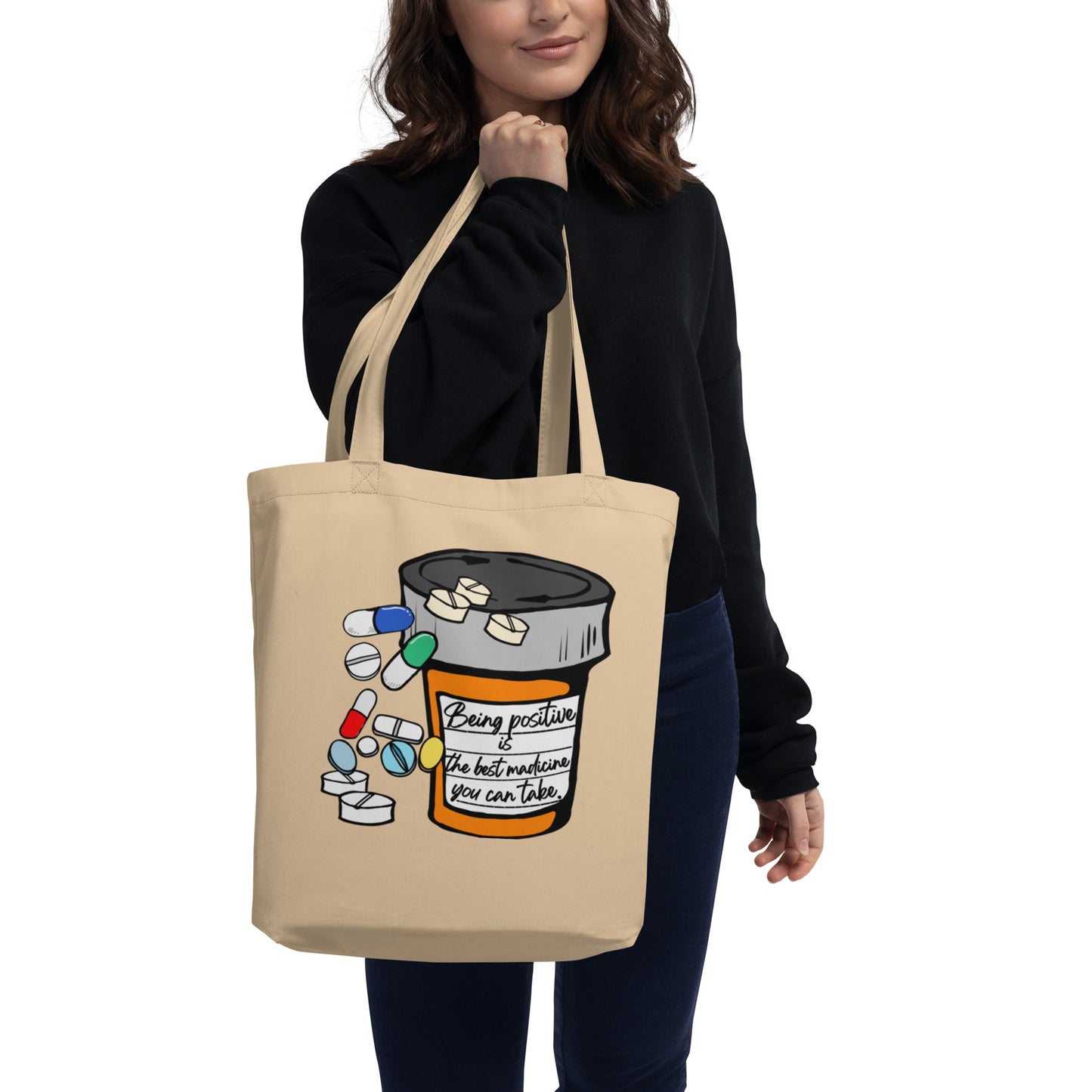 Being positive is the best medicine you can take. Eco Tote Bag
