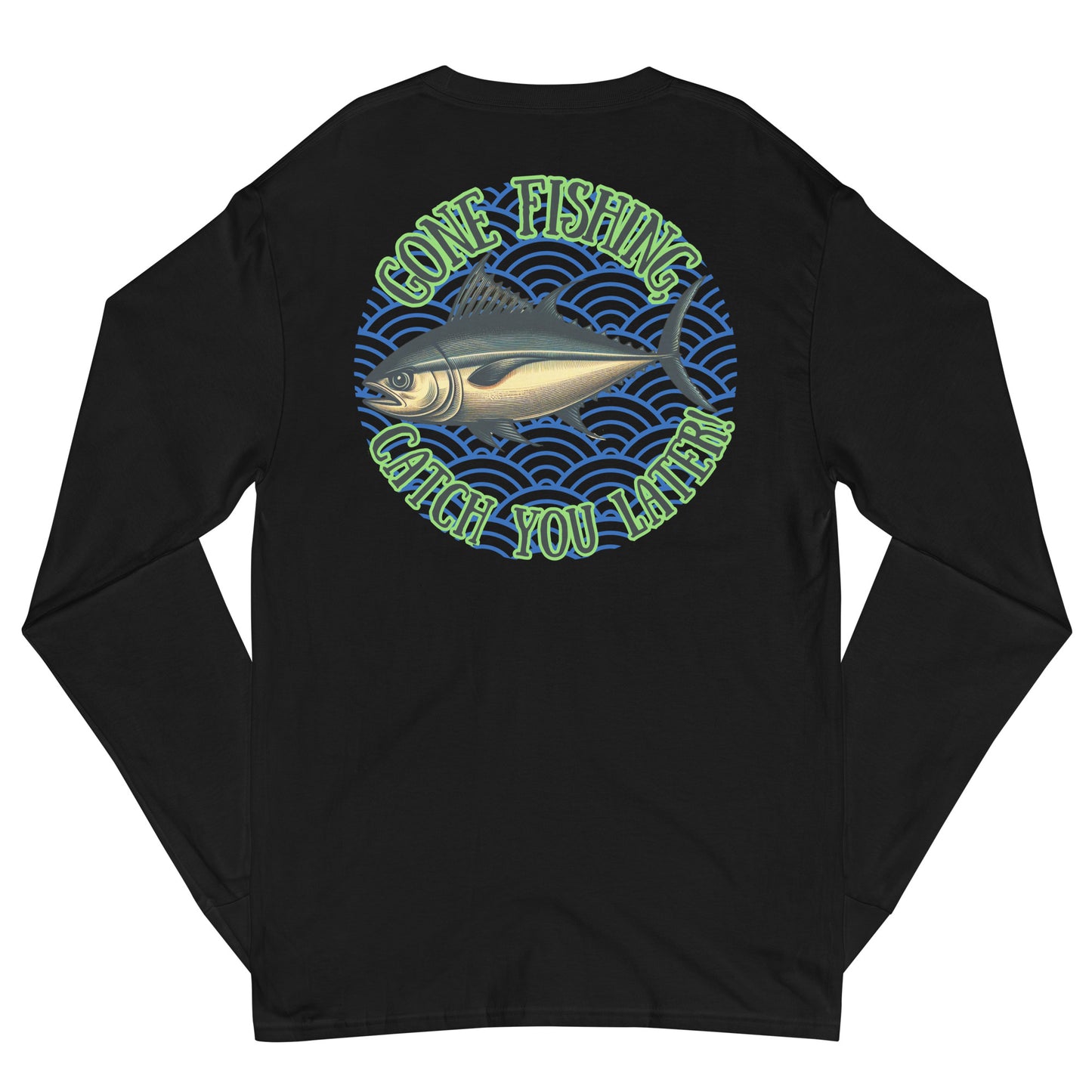 Fishing, Fishing Dad, Gone Fishing, Tuna Fishing, fishing lure, kawaii, father's day gift, Best Gift For Dad, 100% cotton, Champion Long Sleeve Shirt