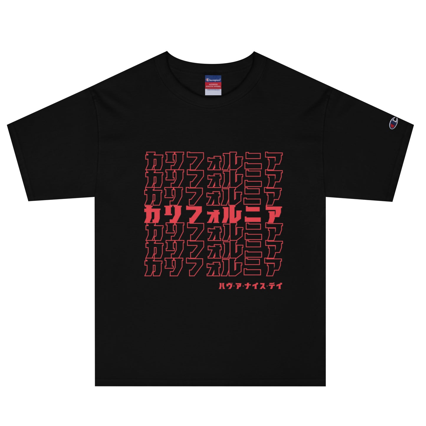 California, Japanese, Katakana, Nihongo, Have a good day Champion T-Shirt