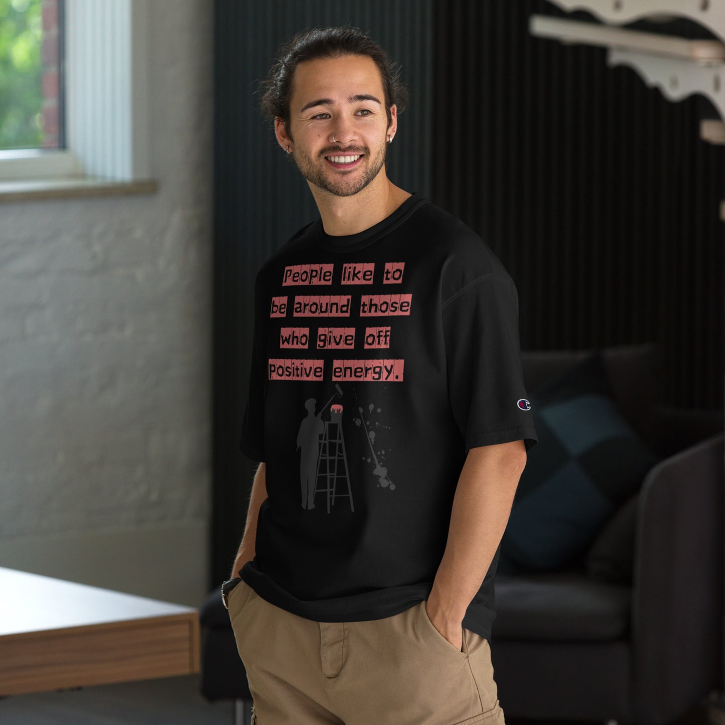 People like to be around those who give off positive energy. Champion T-Shirt