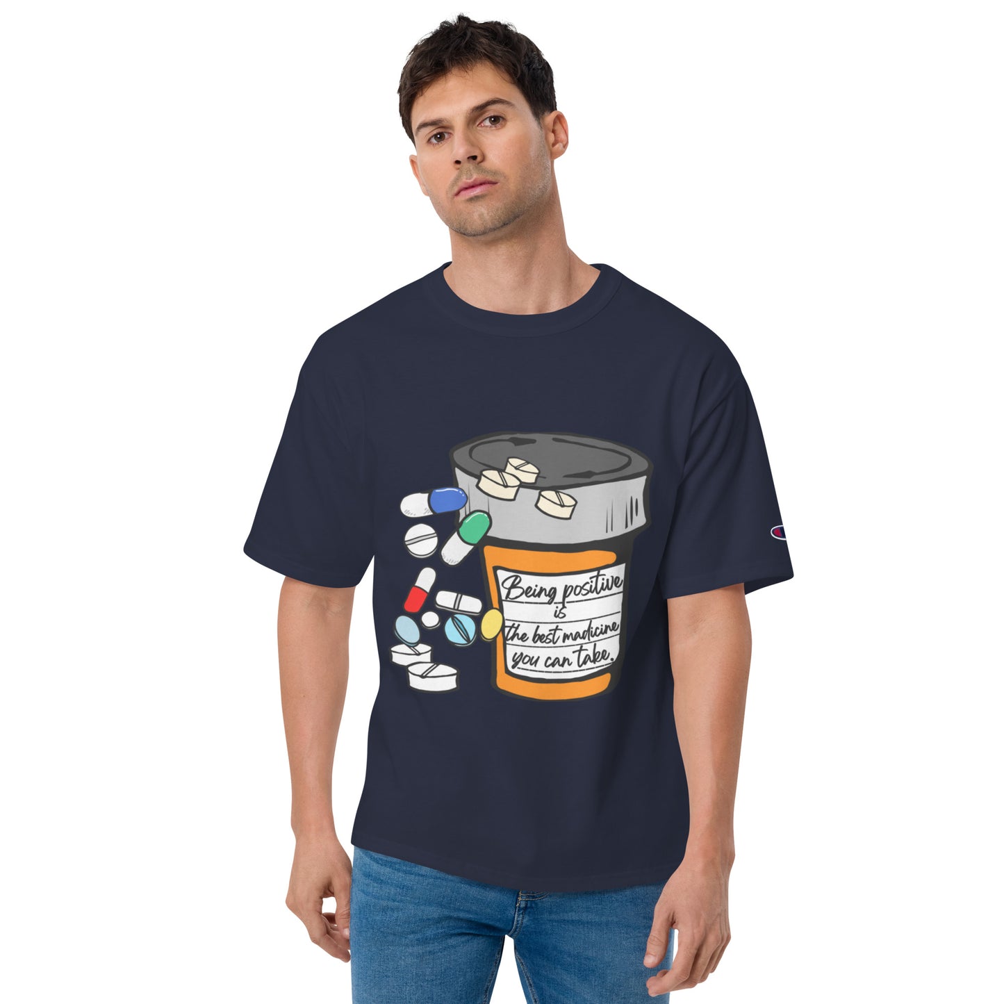 Being positive is the best medicine you can take. Men's Champion T-Shirt