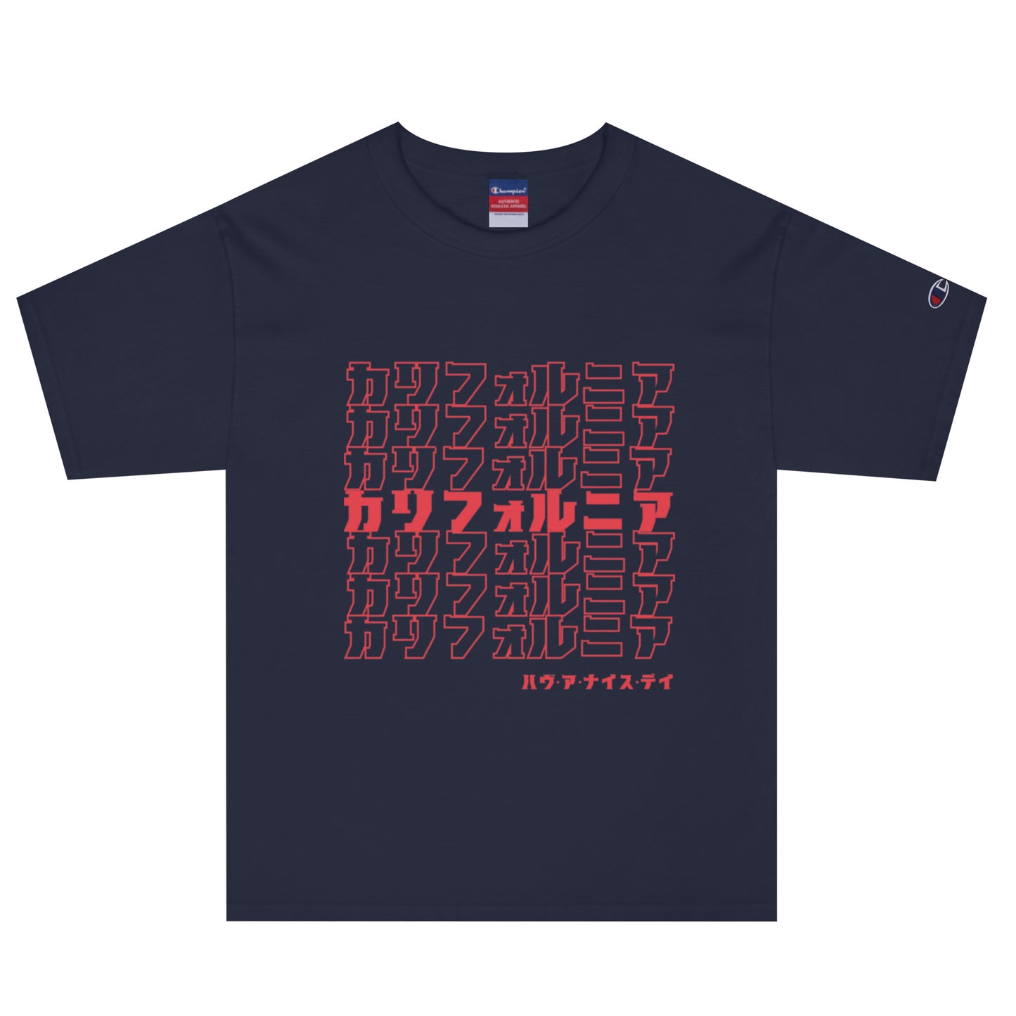 California, Japanese, Katakana, Nihongo, Have a good day Champion T-Shirt
