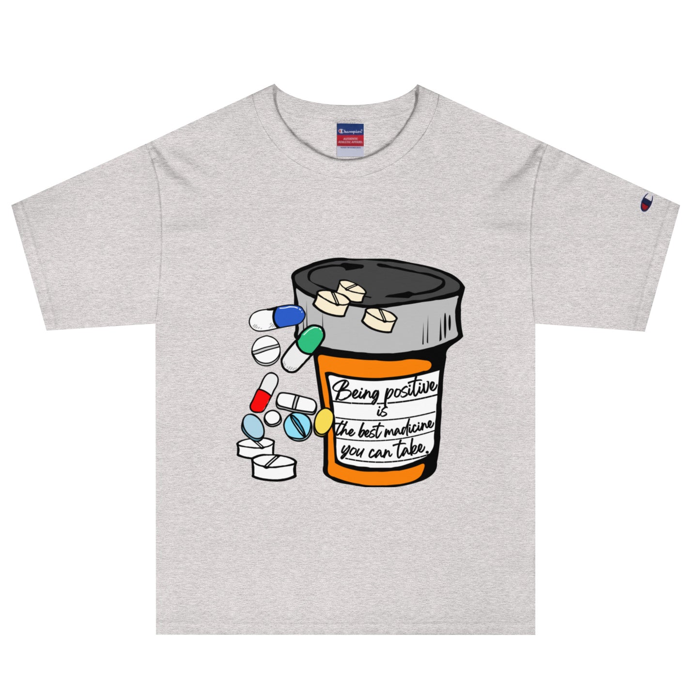 Being positive is the best medicine you can take. Men's Champion T-Shirt