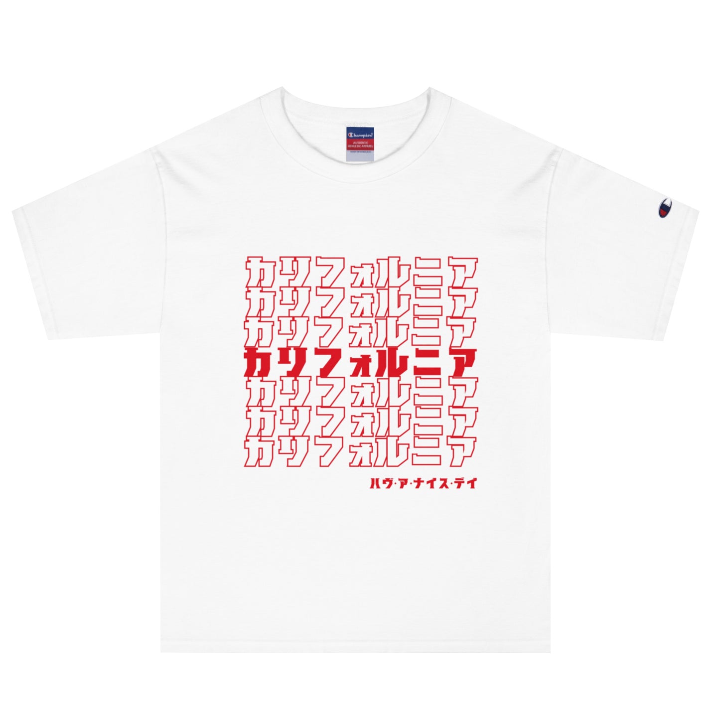California, Japanese, Katakana, Nihongo, Have a good day Champion T-Shirt