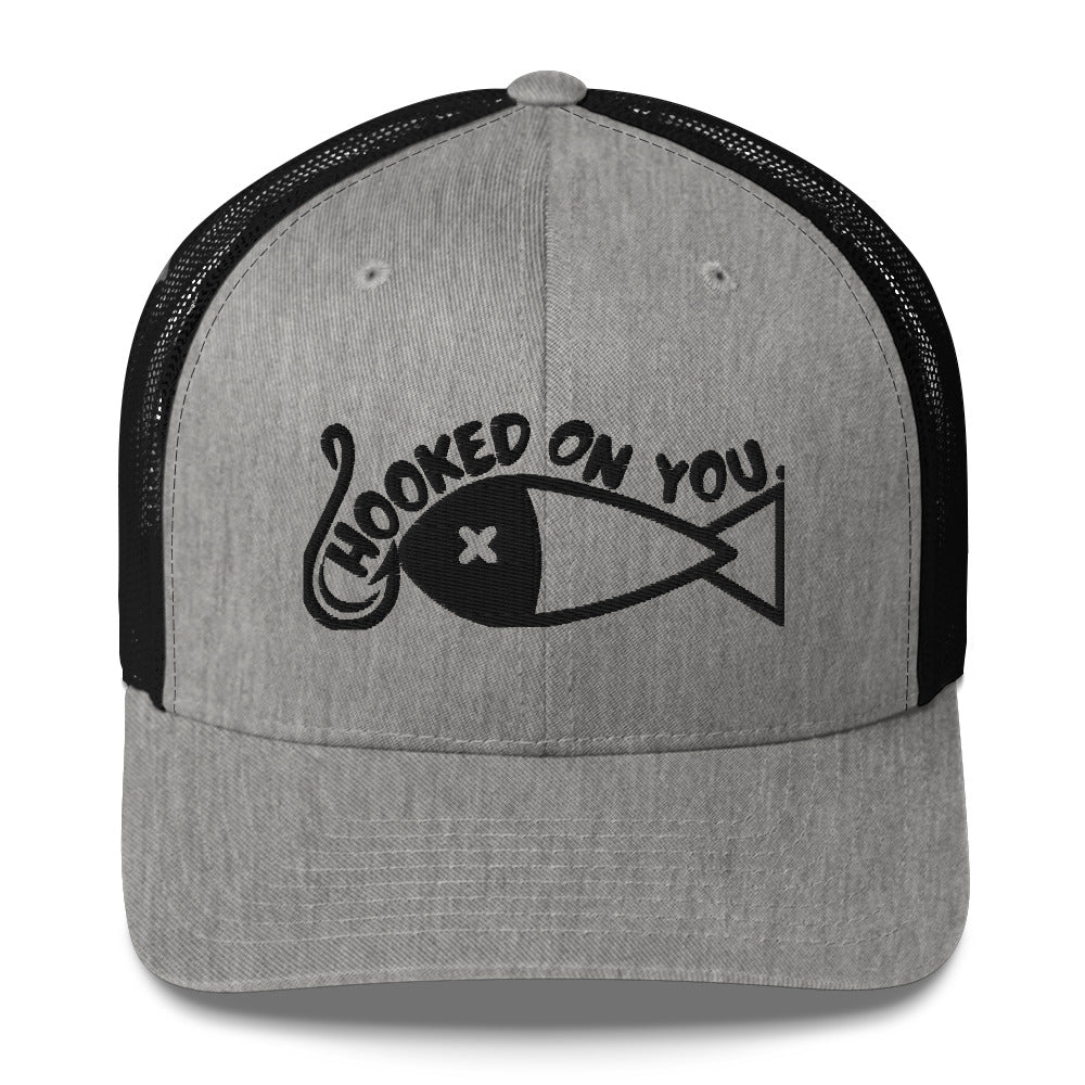 Hooked on you Trucker Cap