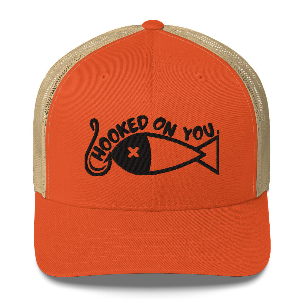 Hooked on you Trucker Cap