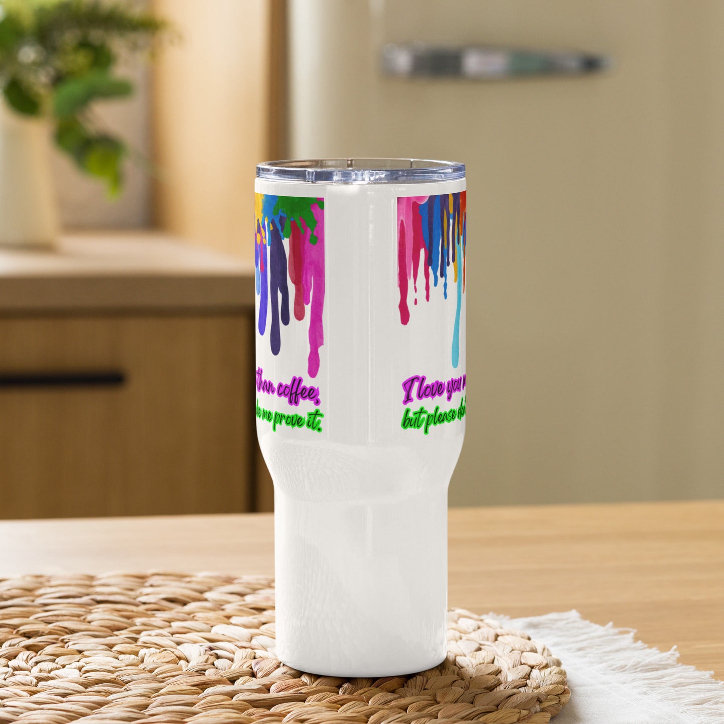 I love you more than coffee, Travel mug with a handle