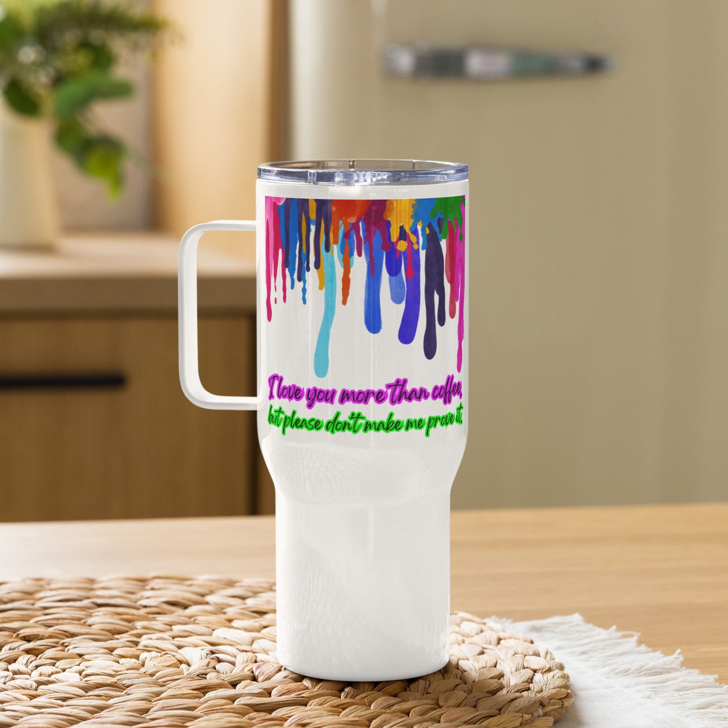I love you more than coffee, Travel mug with a handle