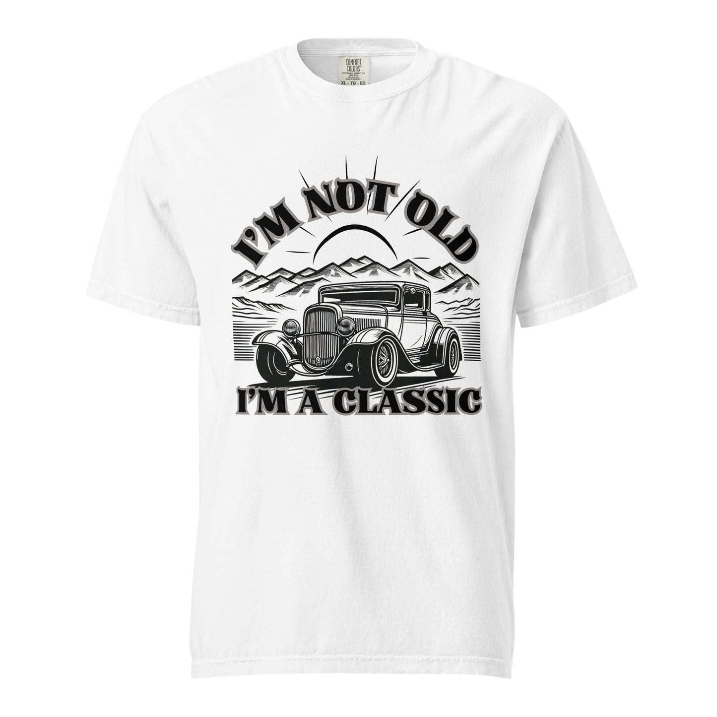 I'm Not Old I'm a Classic ,Vintage Car Fan , T-shirt Gift, Retro Vintage, Unisex garment-dyed heavyweight t-shirt