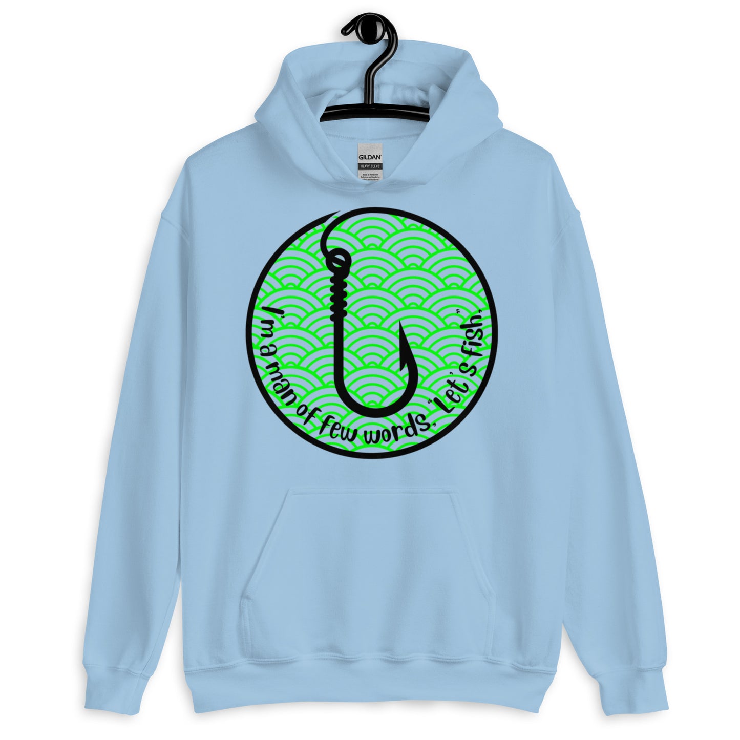 I'm a man of few words Let's Fish Fishing Unisex Hoodie