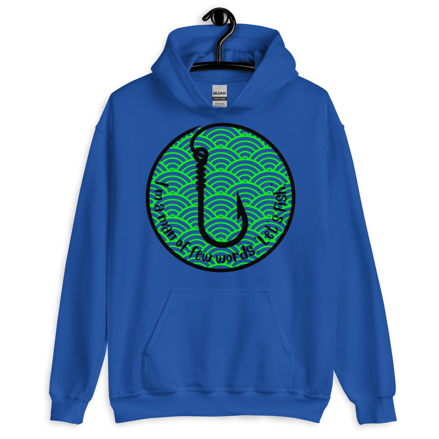 I'm a man of few words Let's Fish Fishing Unisex Hoodie