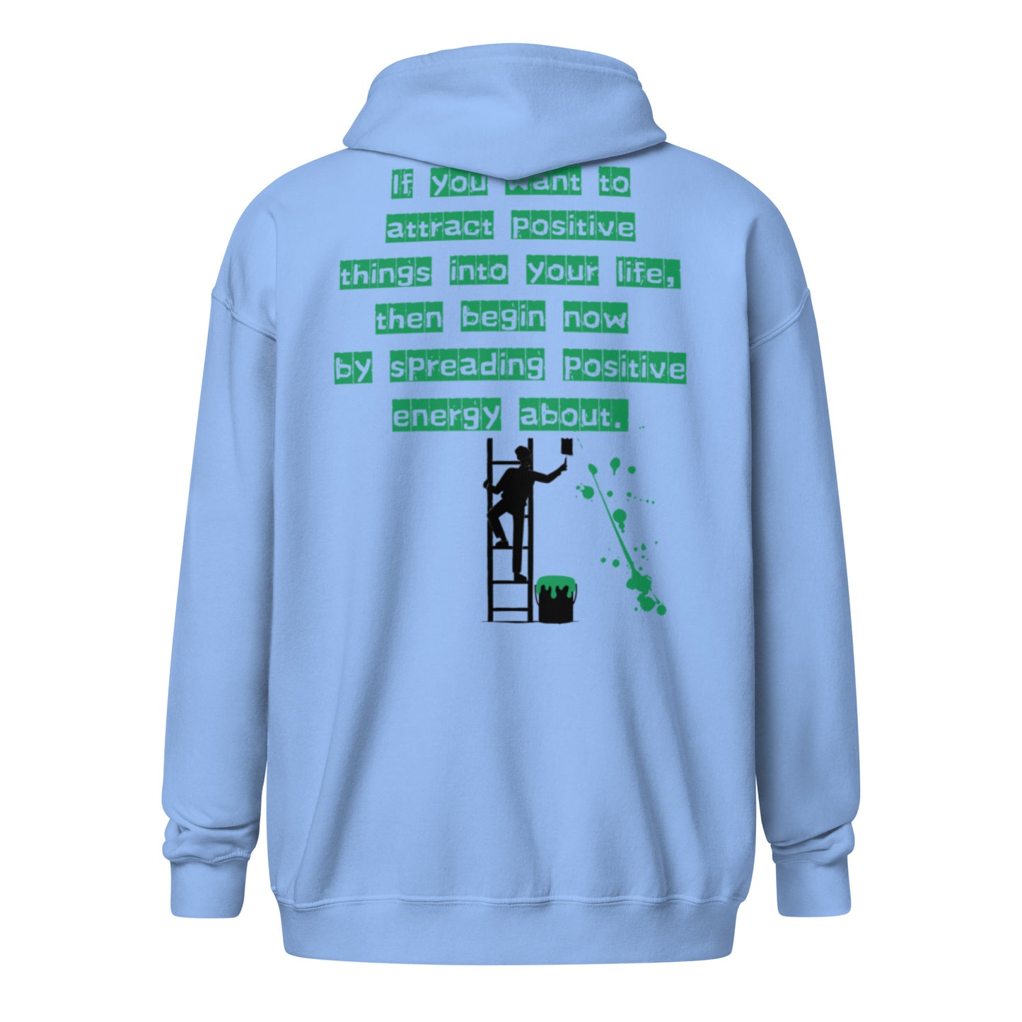 If you want to attract positive things into your life, Unisex heavy blend zip hoodie