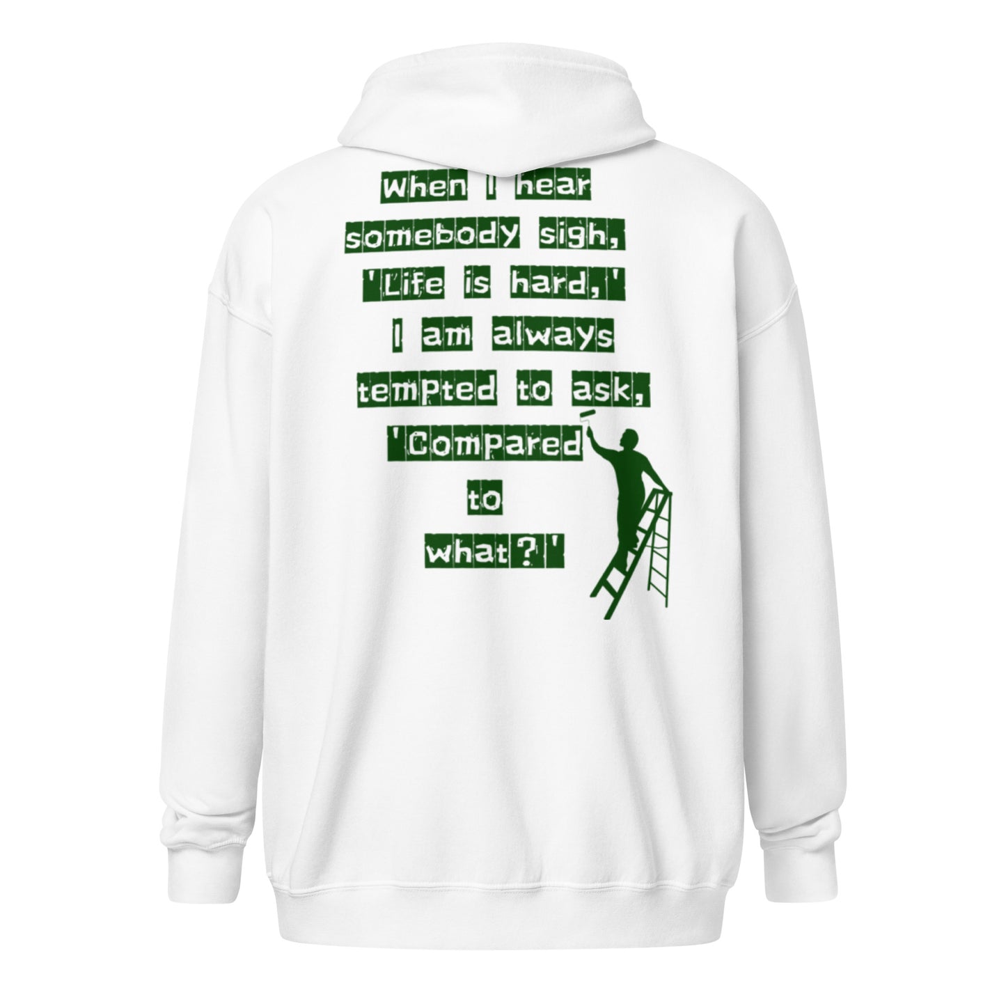 'Life is hard,' Unisex heavy blend zip hoodie