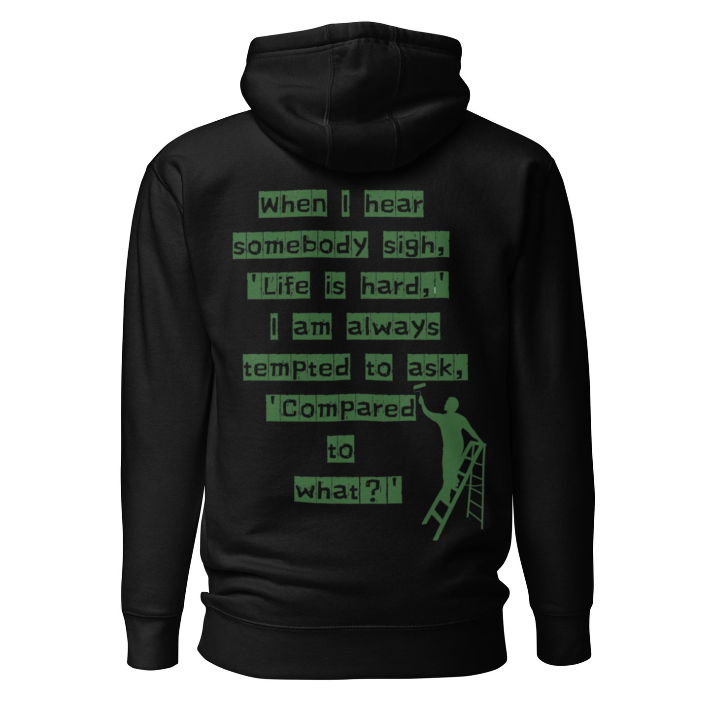 'Life is hard,' Unisex Hoodie