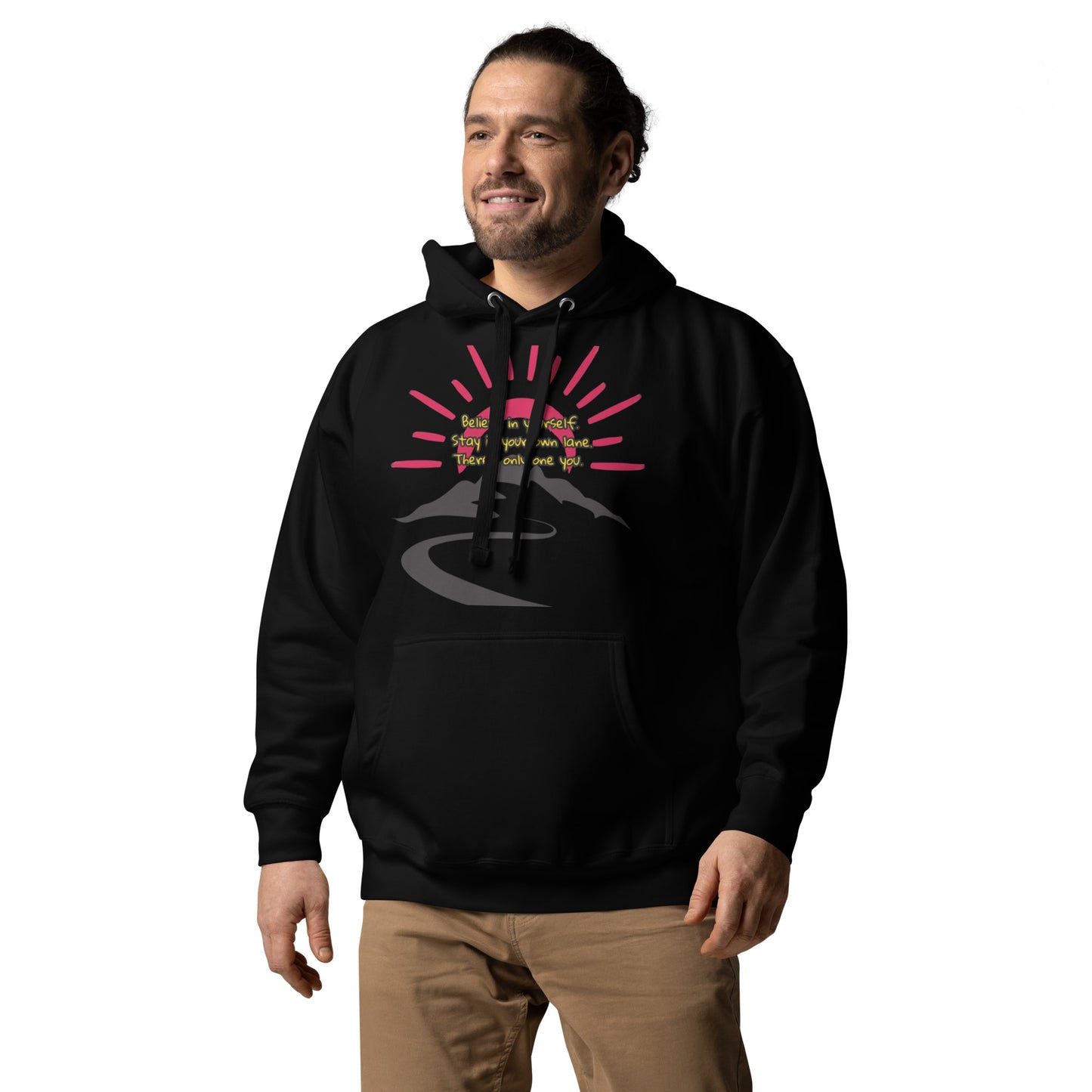 Believe in yourself. Unisex Hoodie