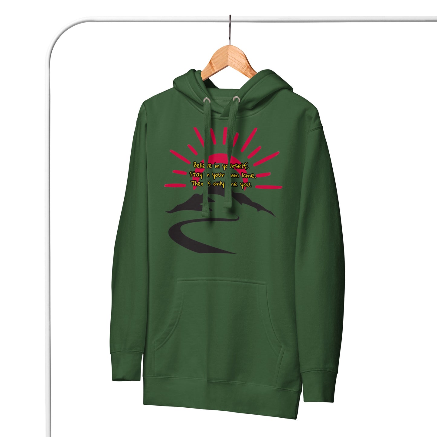 Believe in yourself. Unisex Hoodie