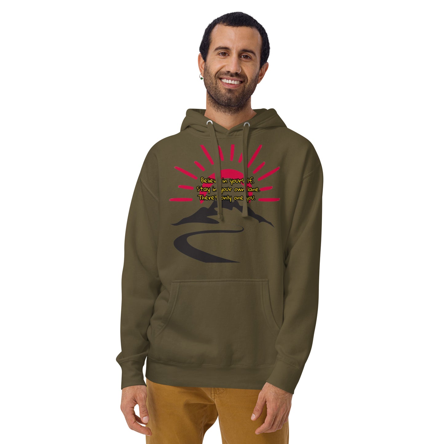 Believe in yourself. Unisex Hoodie