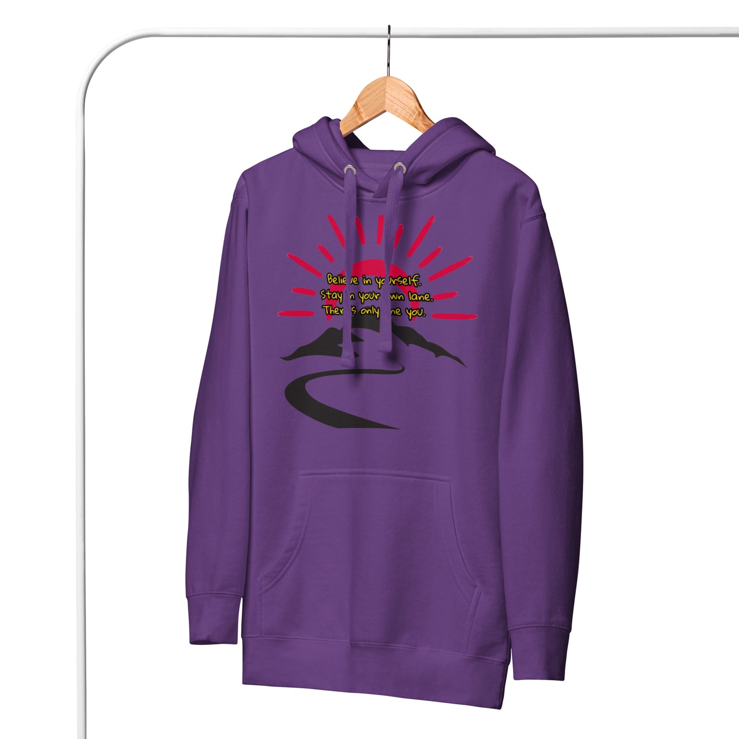 Believe in yourself. Unisex Hoodie