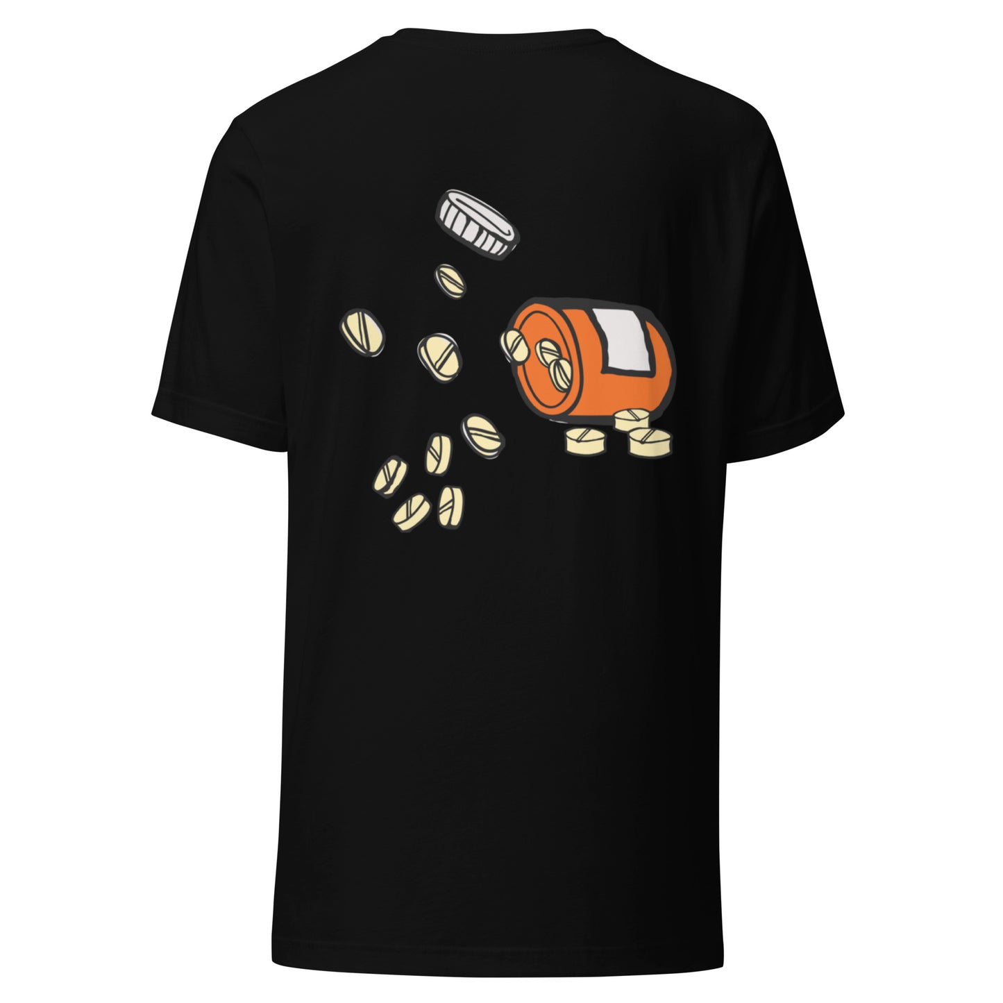 Being positive is the best medicine you can take. Unisex t-shirt