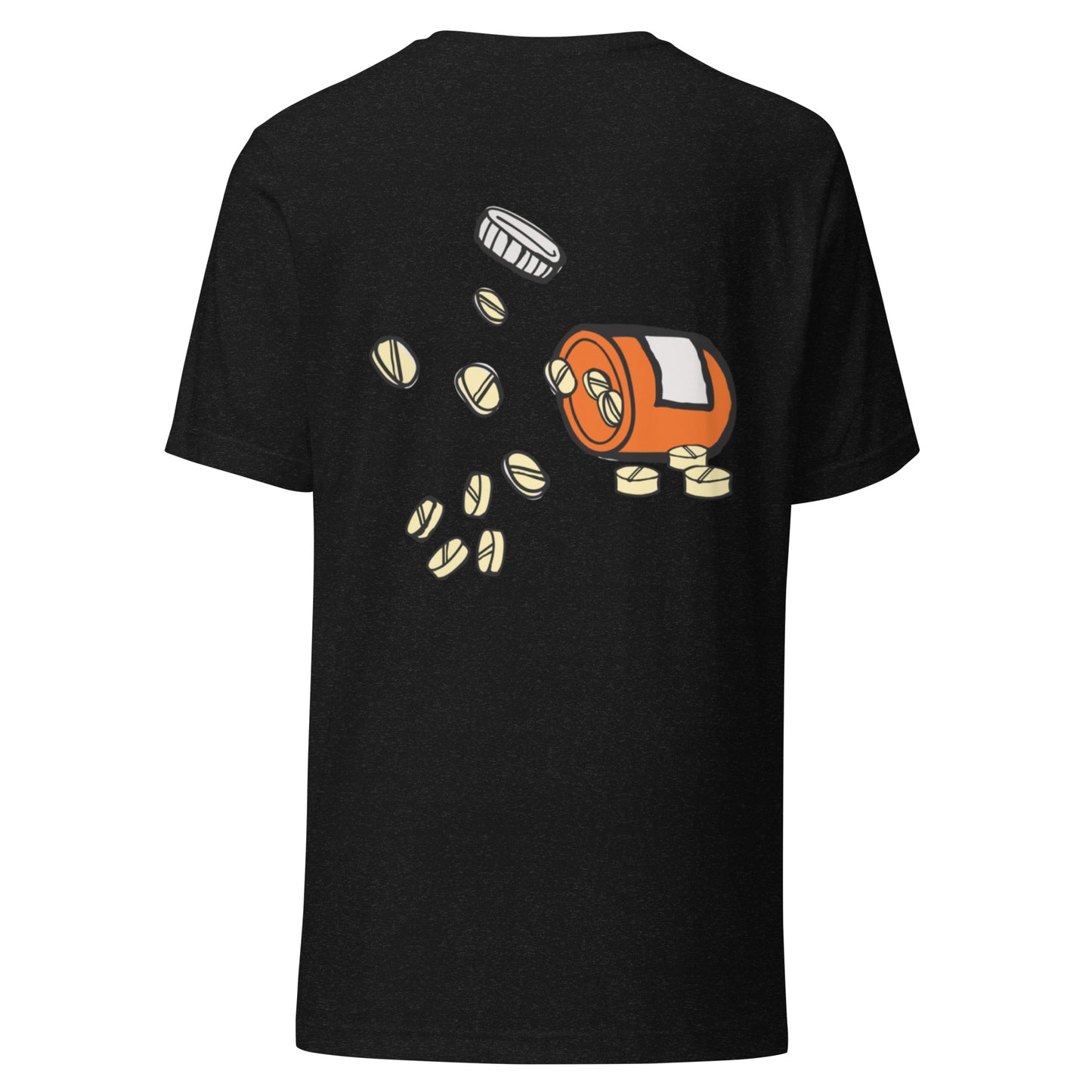 Being positive is the best medicine you can take. Unisex t-shirt