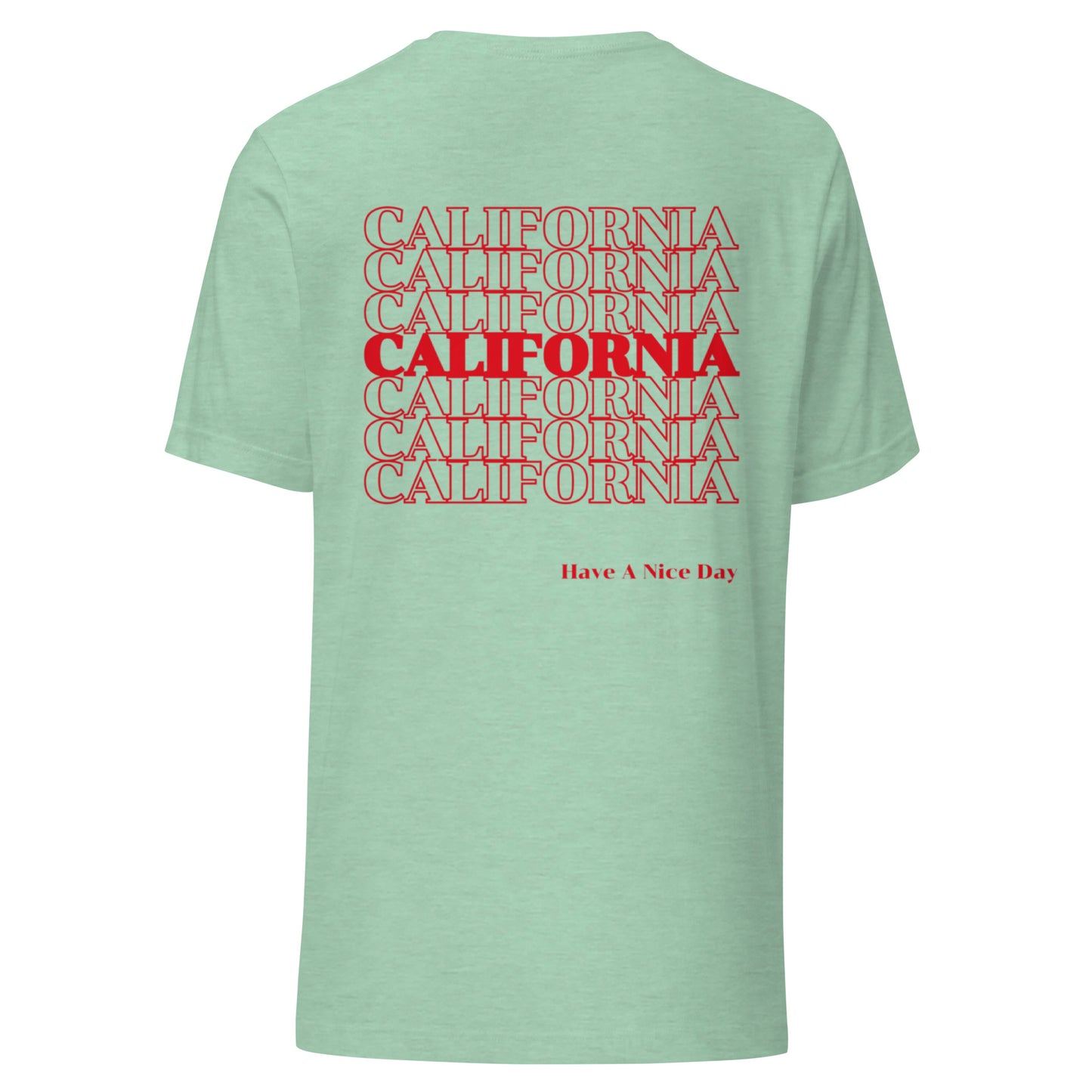 California, Japanese, Katakana, Nihongo, Have a good day Unisex t-shirt