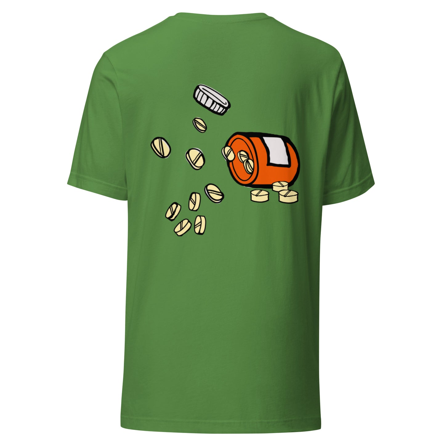 Being positive is the best medicine you can take. Unisex t-shirt