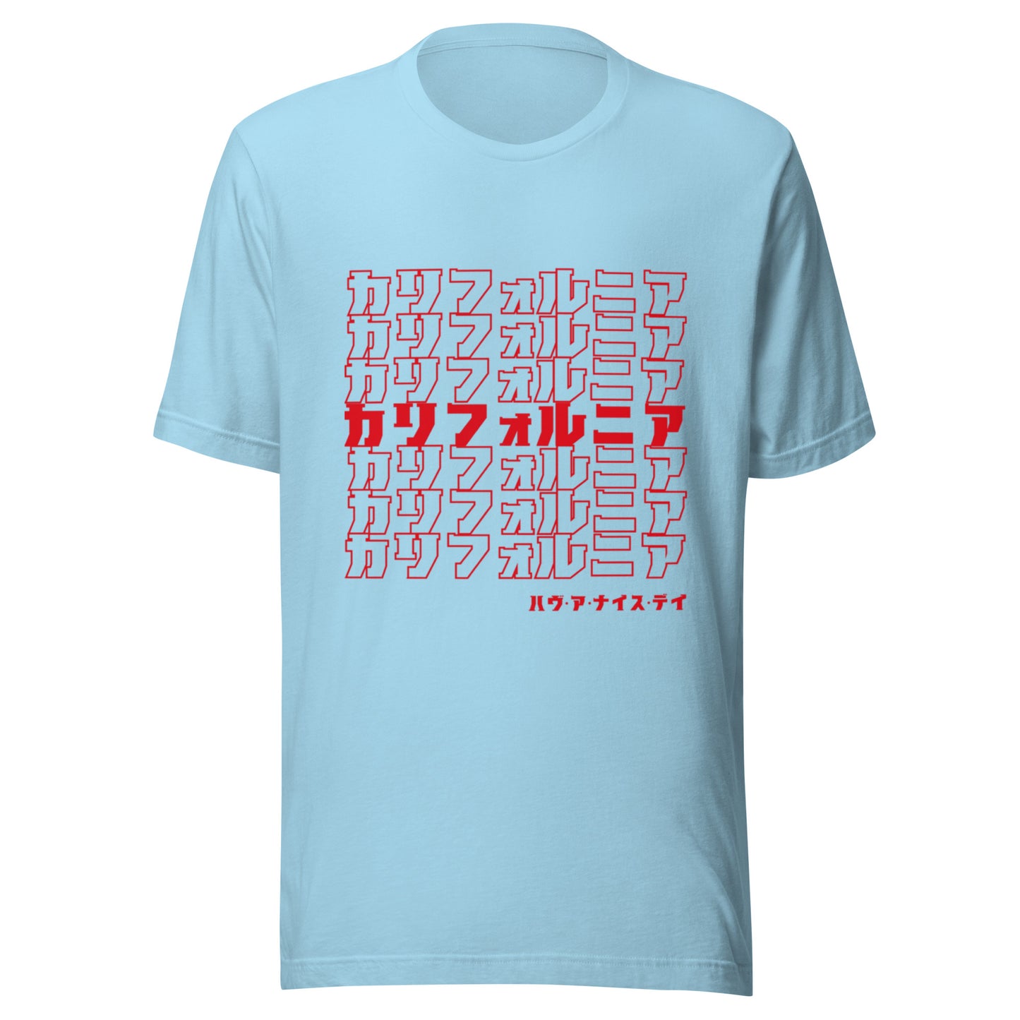 California, Japanese, Katakana, Nihongo, Have a good day Unisex t-shirt