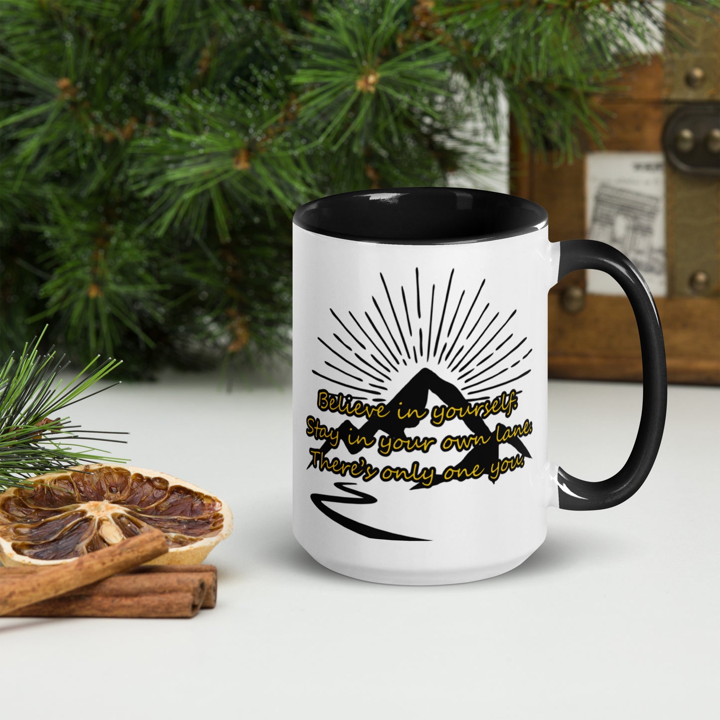 Believe in yourself. Mug with Color Inside