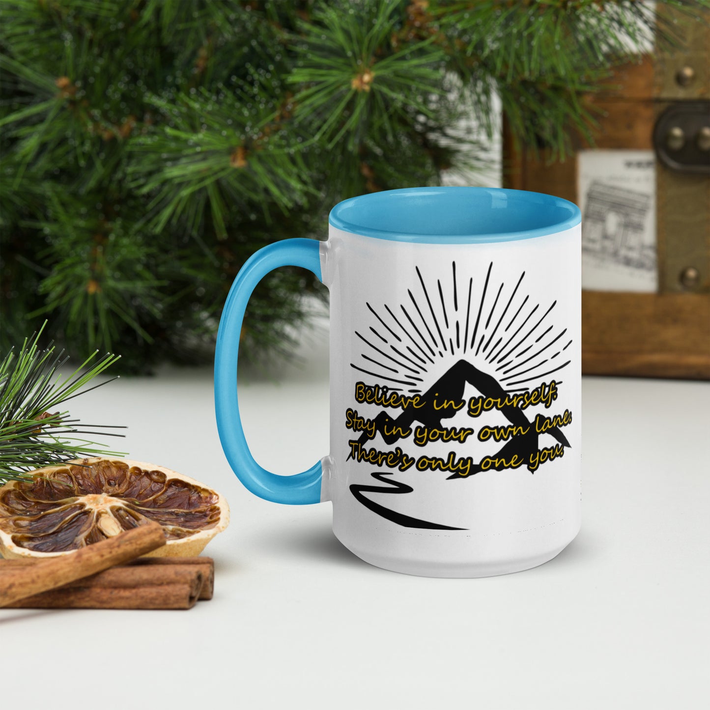 Believe in yourself. Mug with Color Inside