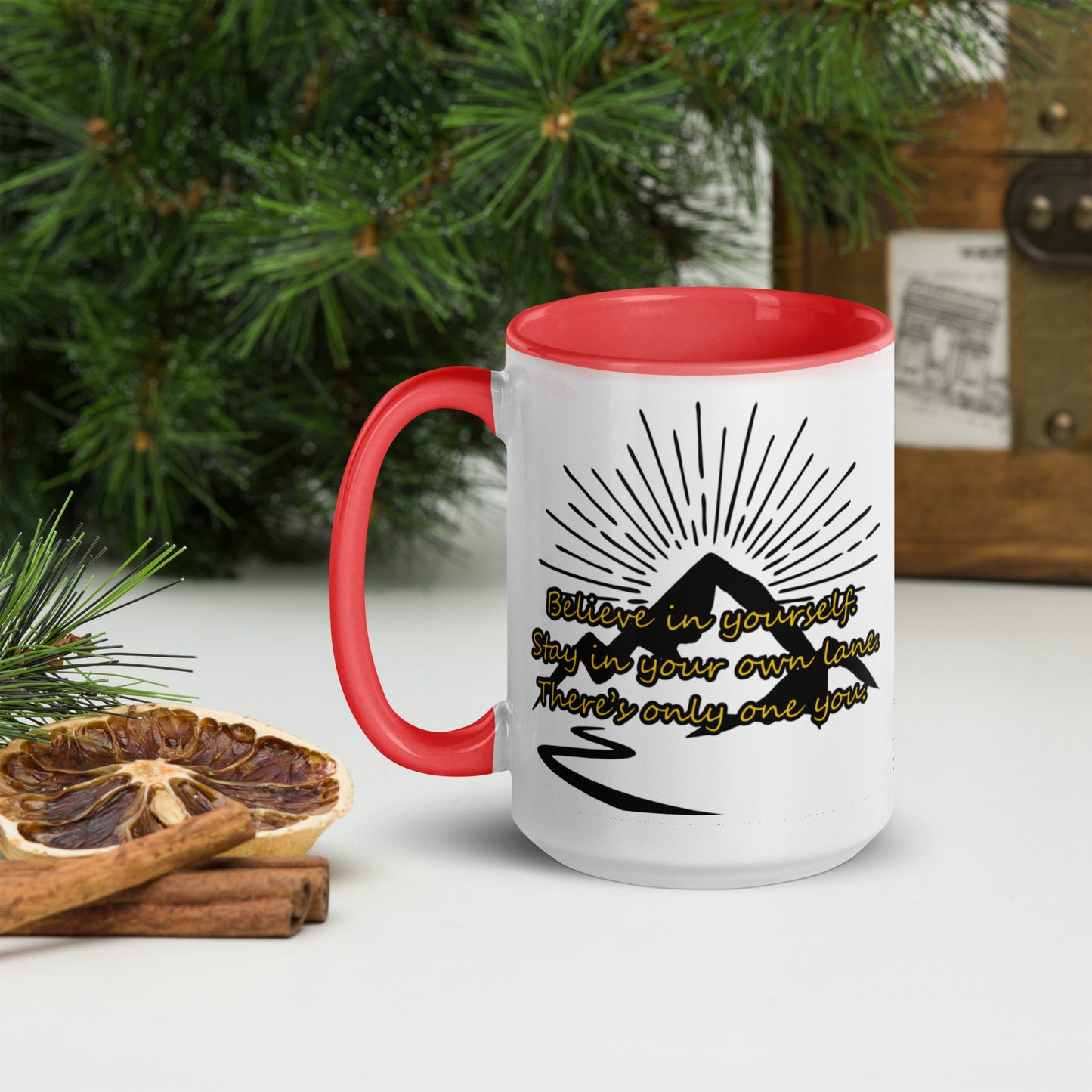 Believe in yourself. Mug with Color Inside