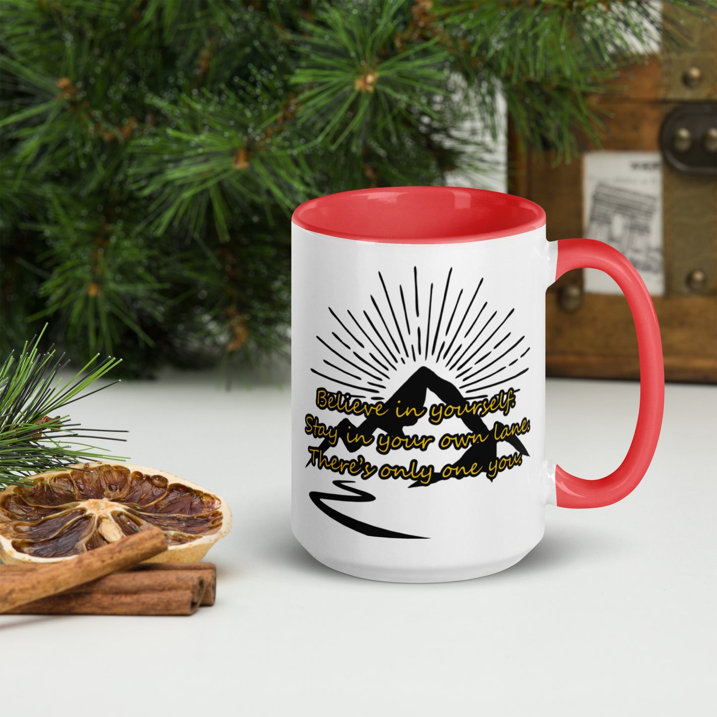 Believe in yourself. Mug with Color Inside