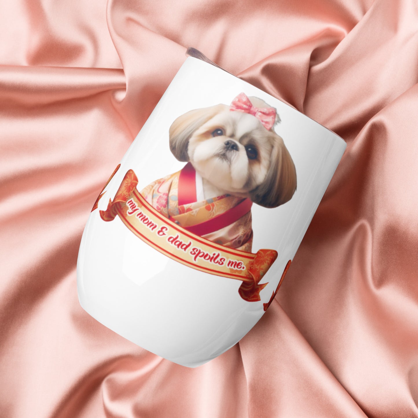 Shih Tzu Mug, Shih Tzu Gift, Shih Tzu Mom, Shih Tzu Tumbler, my mom & dad spoils me, Wine tumbler