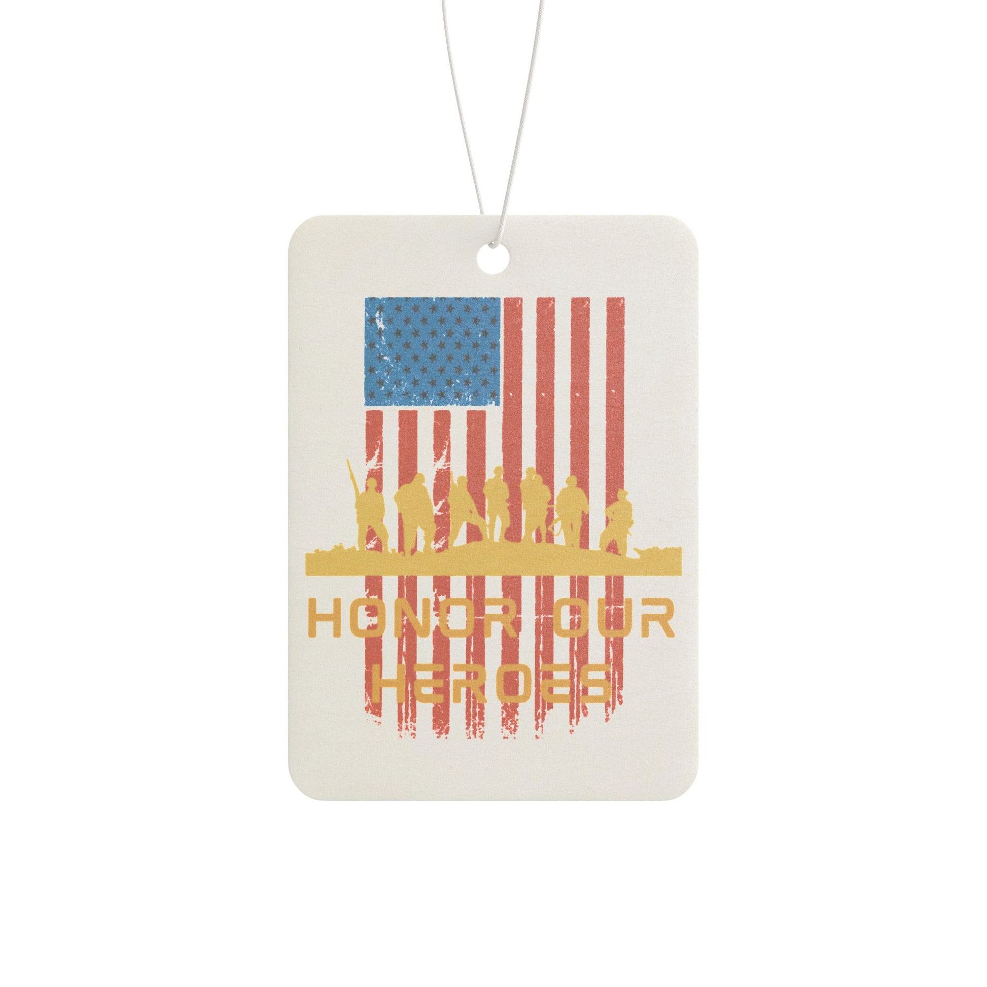 Honor Our Heroes, Veteran Flag, Honor Their Sacrifice, Honor The Gift, Warrior, U.S. Military,  Memorial Day, US Flag, Car Air Freshener