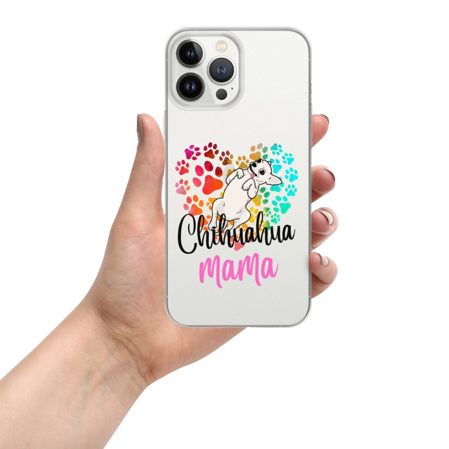 Chihuahua Mama  Clear Case for iPhone®