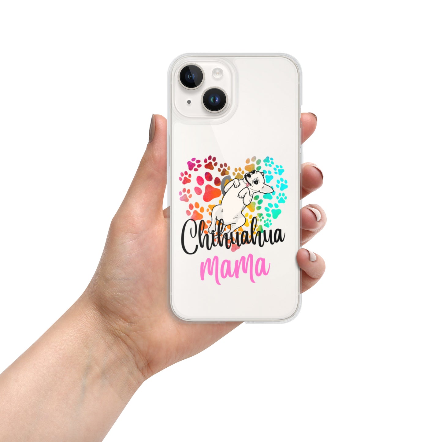 Chihuahua Mama  Clear Case for iPhone®