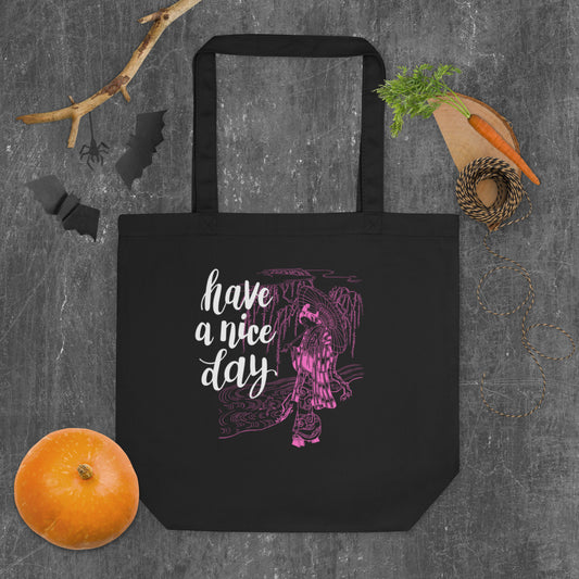 Have a Nice Day Eco Tote Bag