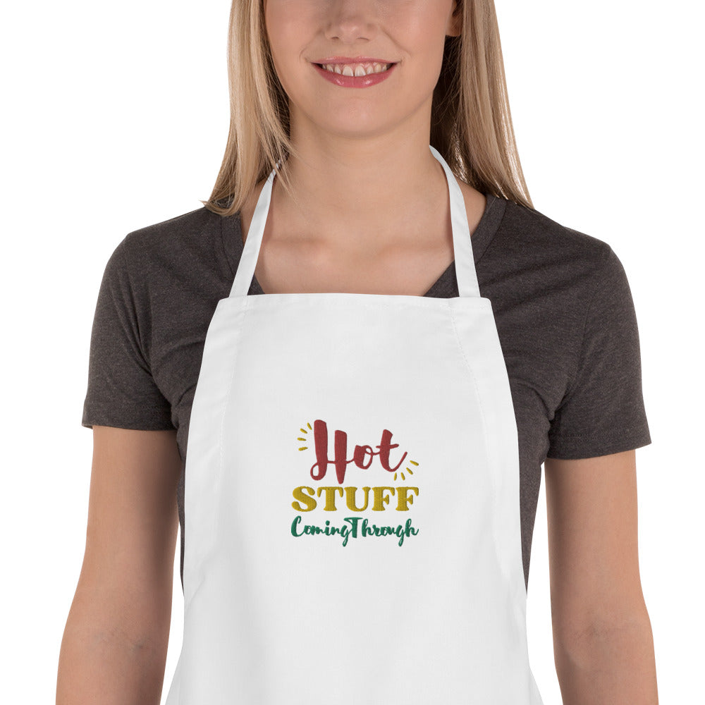 Chef Apron, Stuff Apron, Hot Stuff Coming Through, Food Worker Apron Embroidered Apron