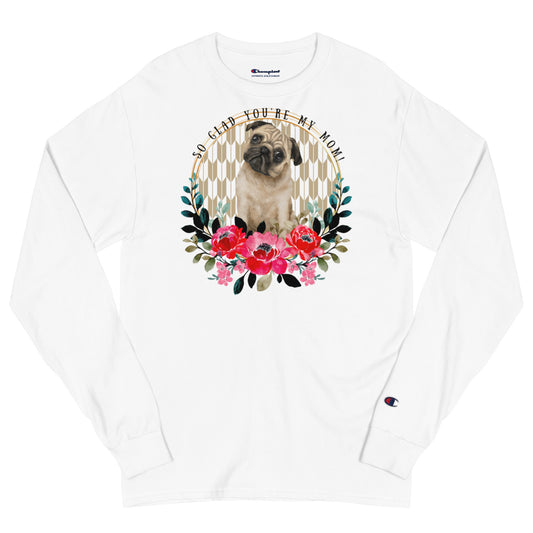 Pug Dog  Champion Long Sleeve Shirt