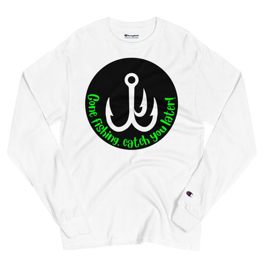 I'm a man Gone Fishing Champion Long Sleeve Shirt