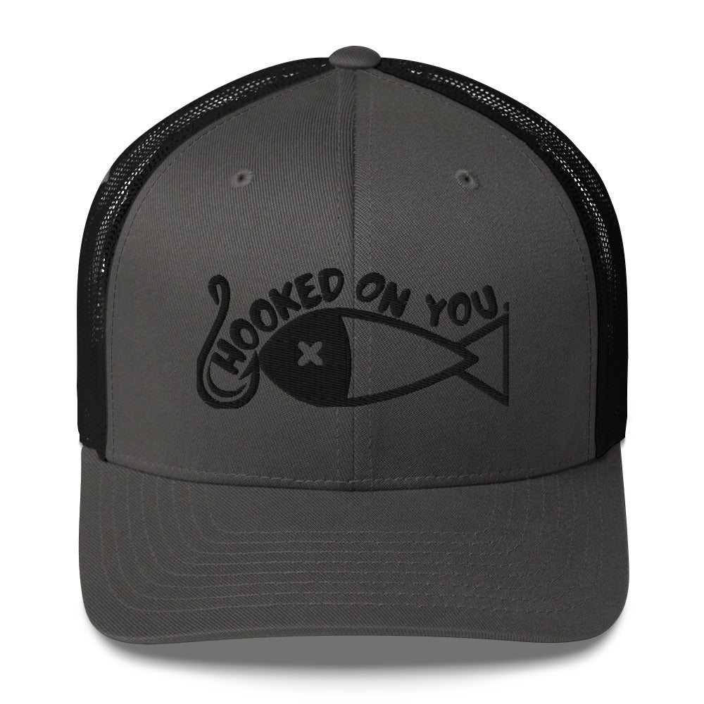 Hooked on you Trucker Cap
