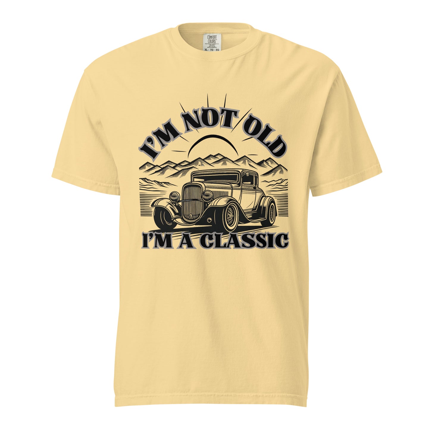 I'm Not Old I'm a Classic ,Vintage Car Fan , T-shirt Gift, Retro Vintage, Unisex garment-dyed heavyweight t-shirt