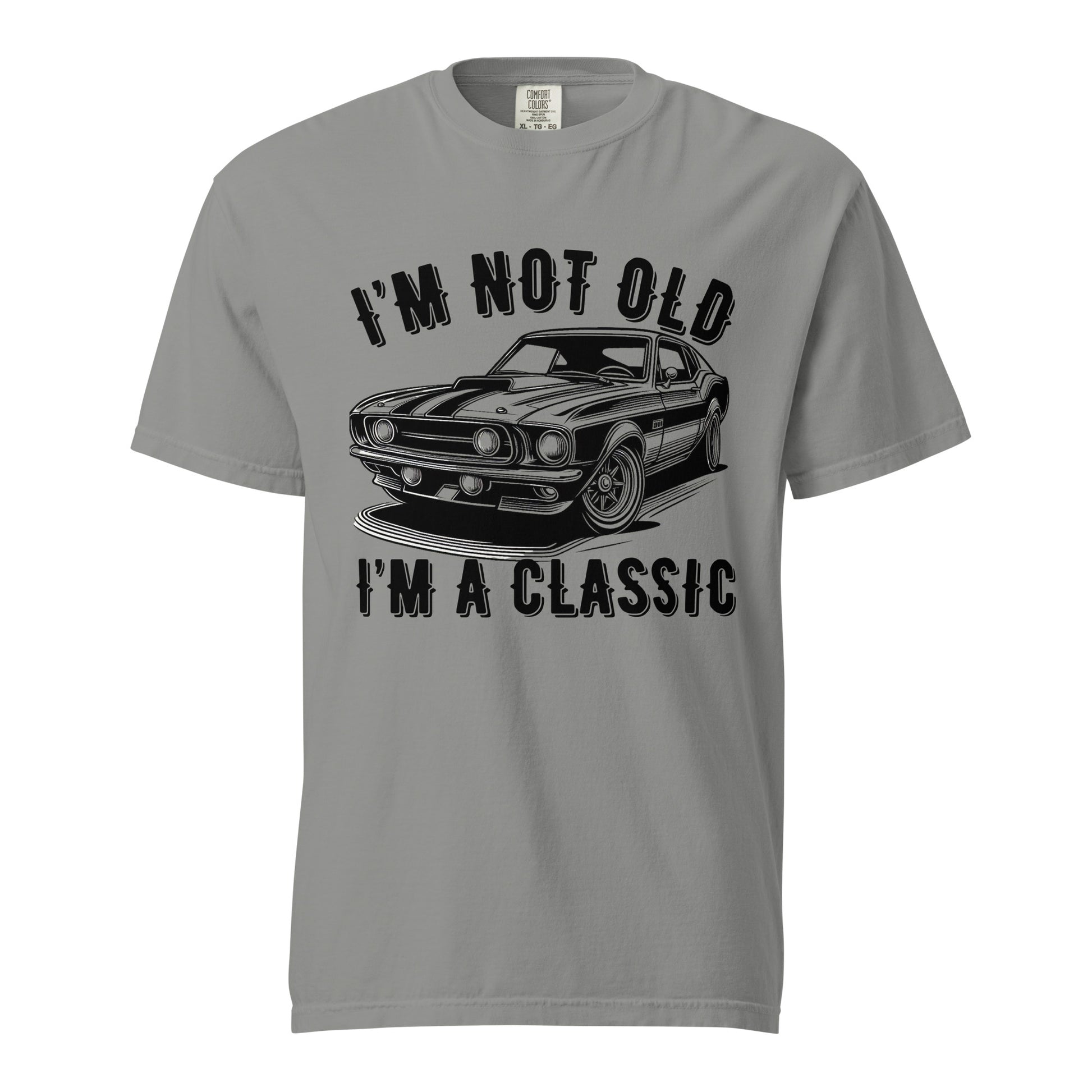  I'm Not Old I'm a Classic, Vintage Car Fan, Retro Vintage, Unisex garment-dyed heavyweight t-shirt