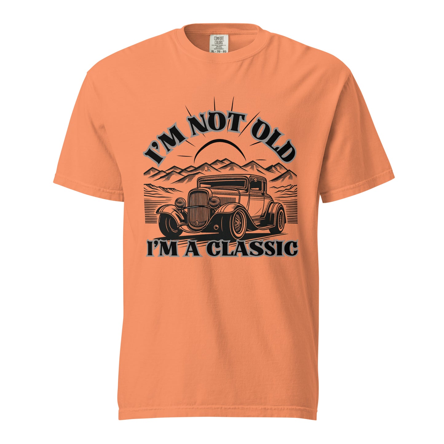 Vintage Car Fan I'm Not Old I'm a Classic T-shirt Gift, Custom Shirt, Personalized Shirt, Retro Vintage, Unisex garment-dyed heavyweight t-shirt