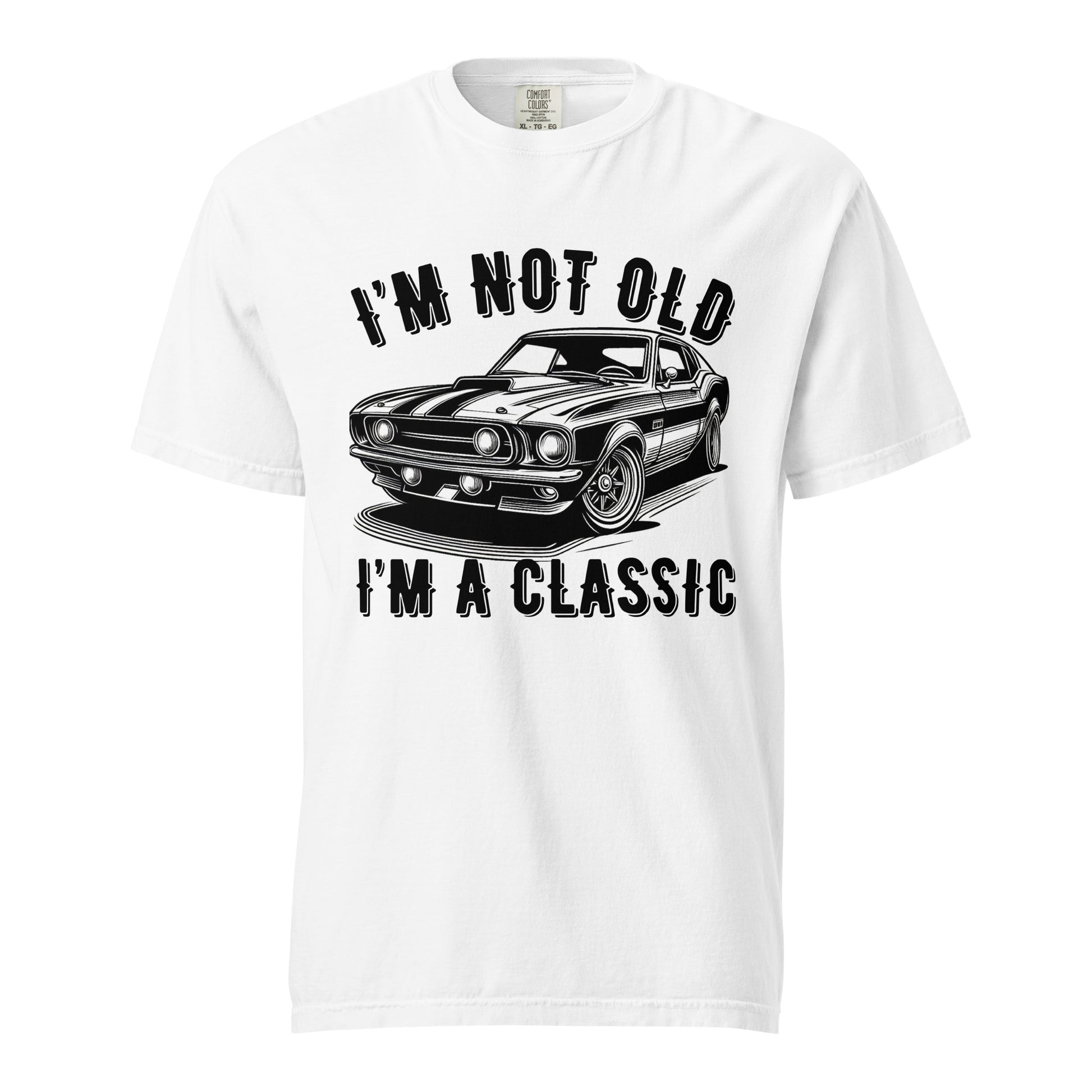  I'm Not Old I'm a Classic, Vintage Car Fan, Retro Vintage, Unisex garment-dyed heavyweight t-shirt