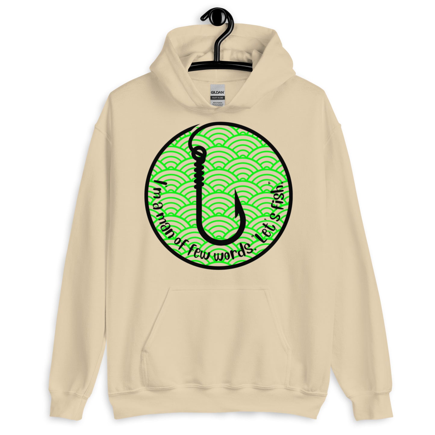 I'm a man of few words Let's Fish  Fishing Unisex Hoodie