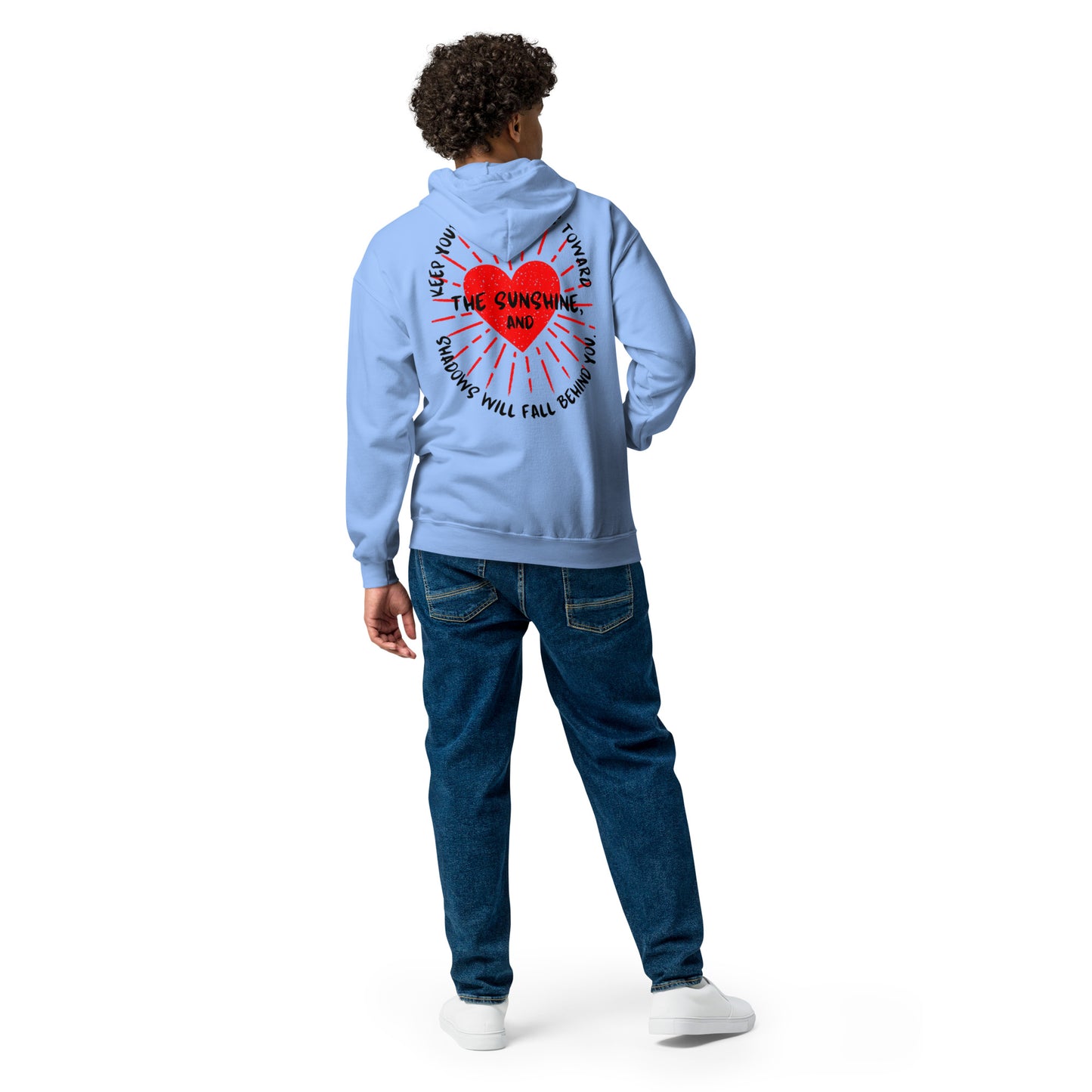 Keep your face always toward the sunshine, and shadows will fall behind you. Unisex heavy blend zip hoodie