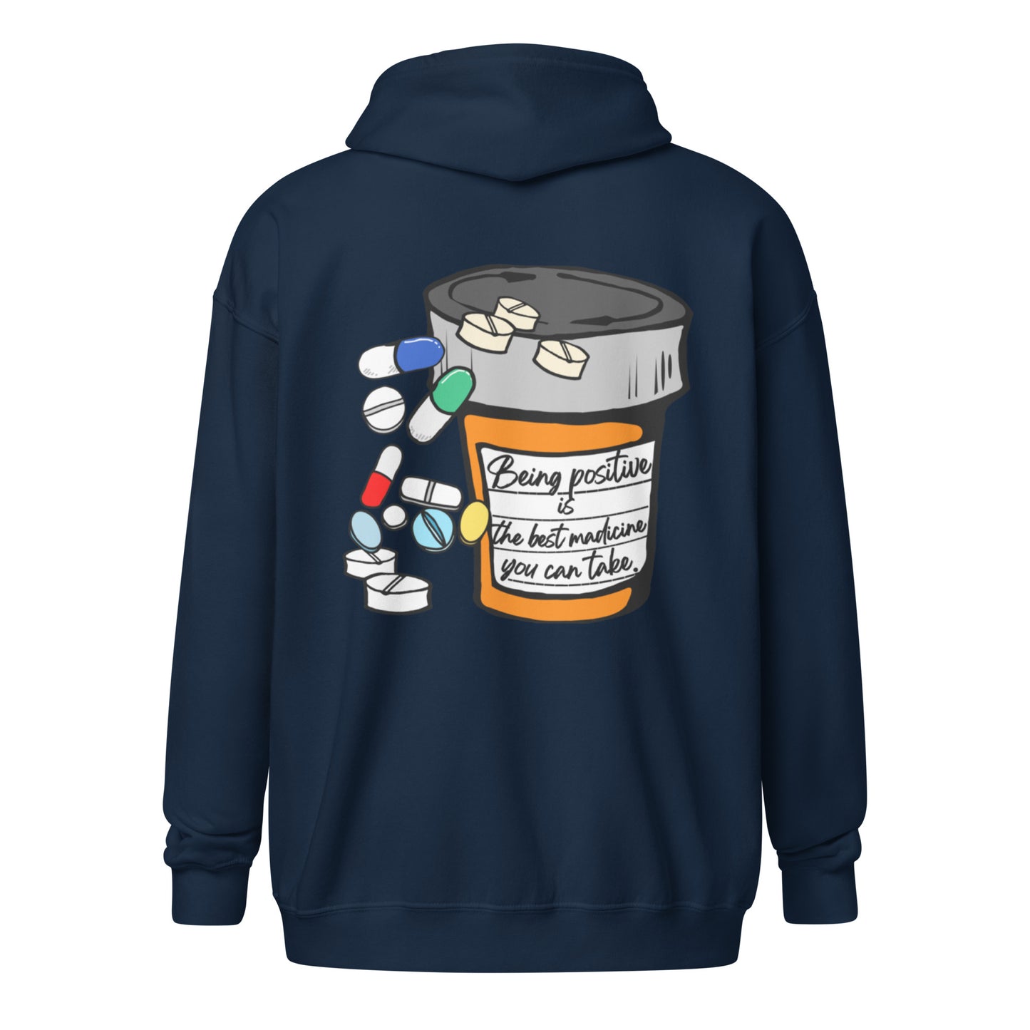 Being positive is the best medicine you can take. Unisex heavy blend zip hoodie
