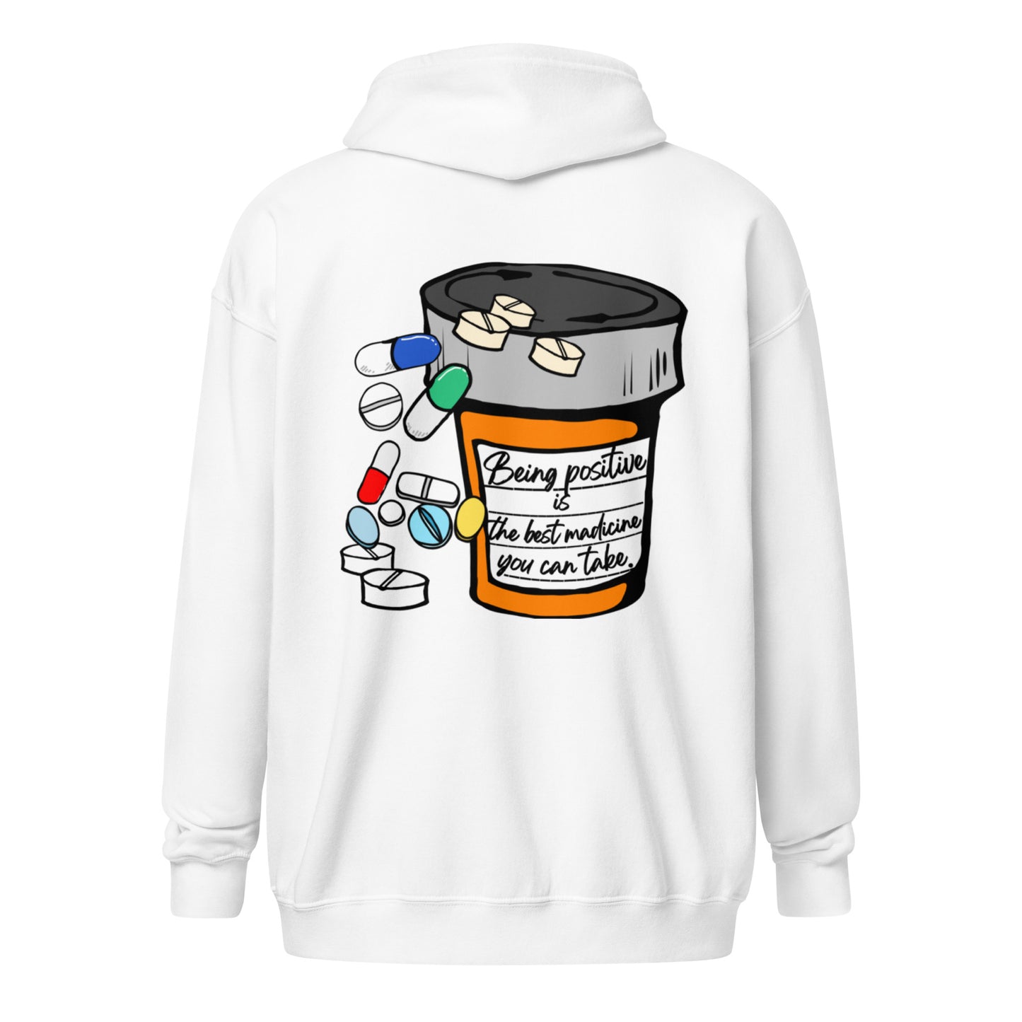 Being positive is the best medicine you can take. Unisex heavy blend zip hoodie