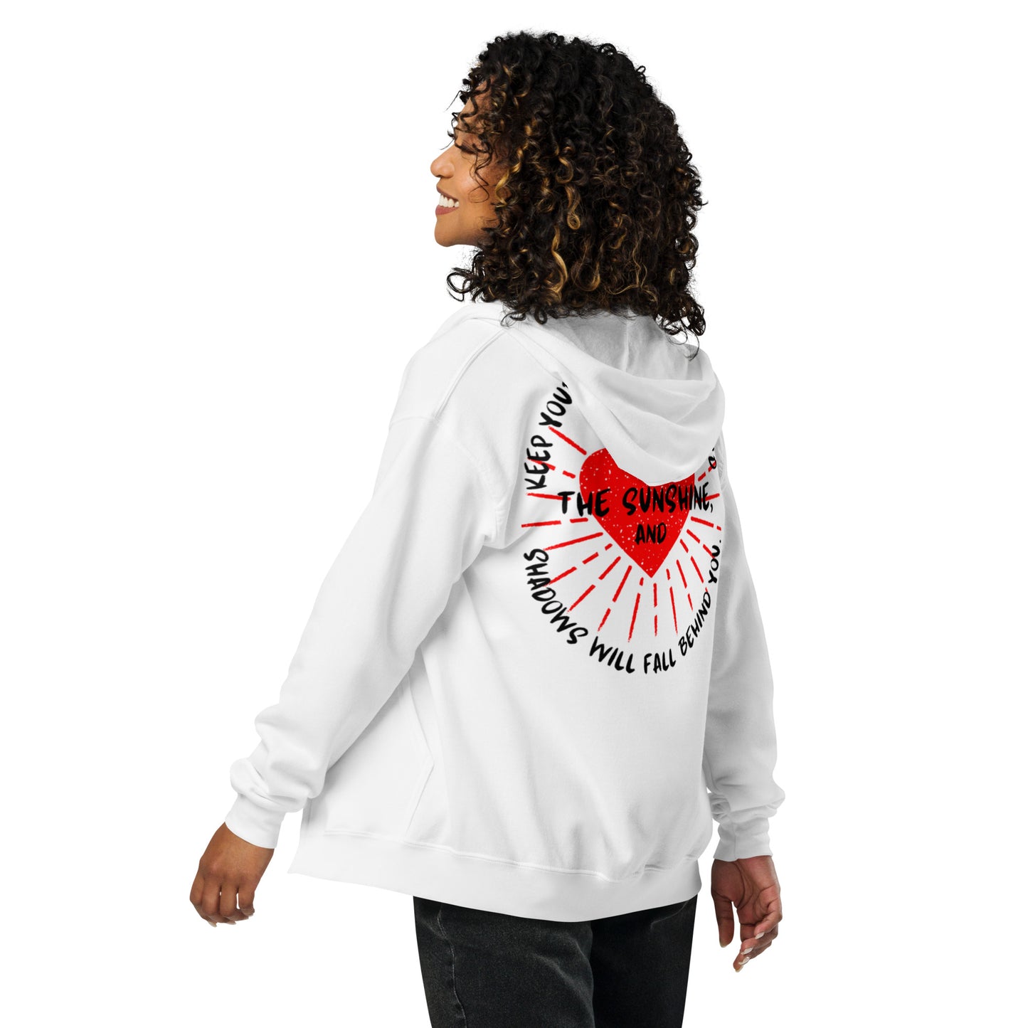 Keep your face always toward the sunshine, and shadows will fall behind you. Unisex heavy blend zip hoodie